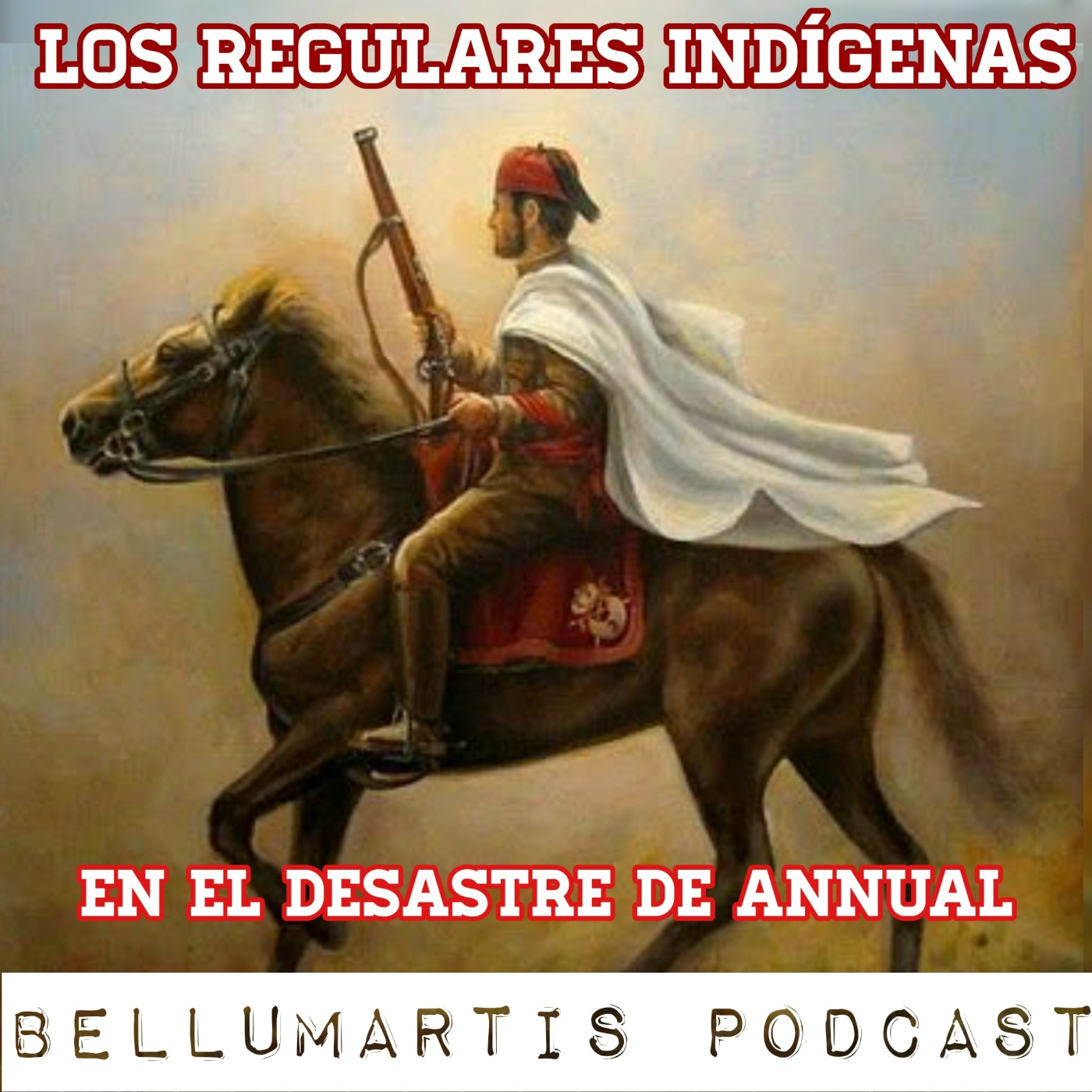 LOS REGULARES INDÍGENAS EN EL DESASTRE DE ANNUAL, 1921 **CESAR RAMIREZ SANCHEZ **