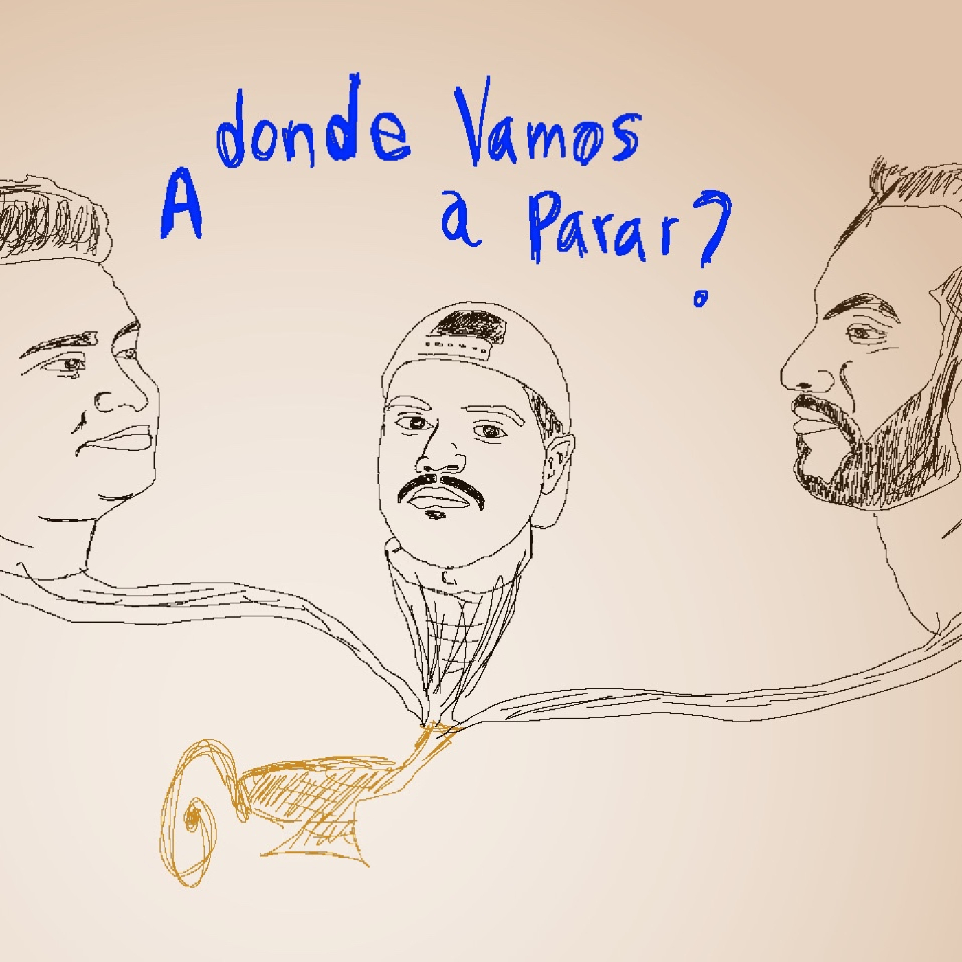 A donde vamos a Parar. PODCAST.