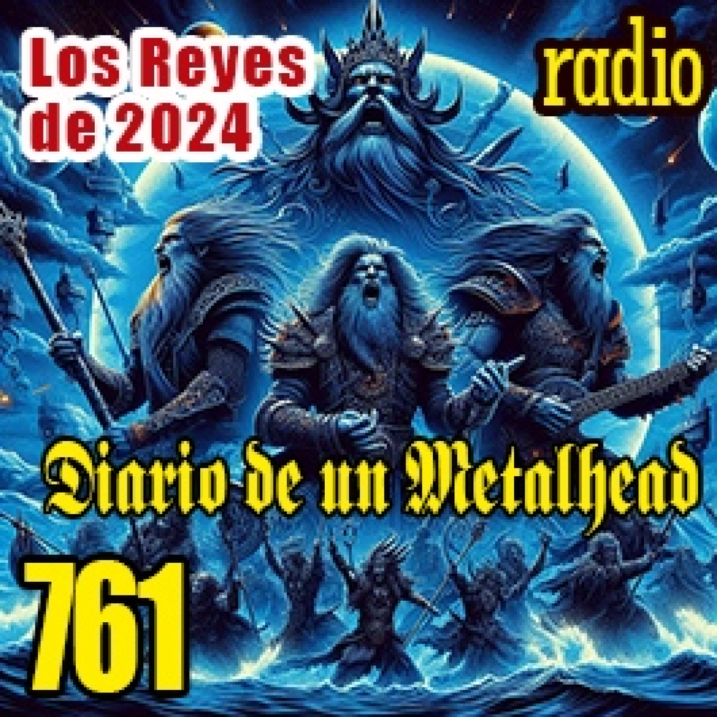 Diario de un Metalhead 761 Reyes de 2024. episode artwork