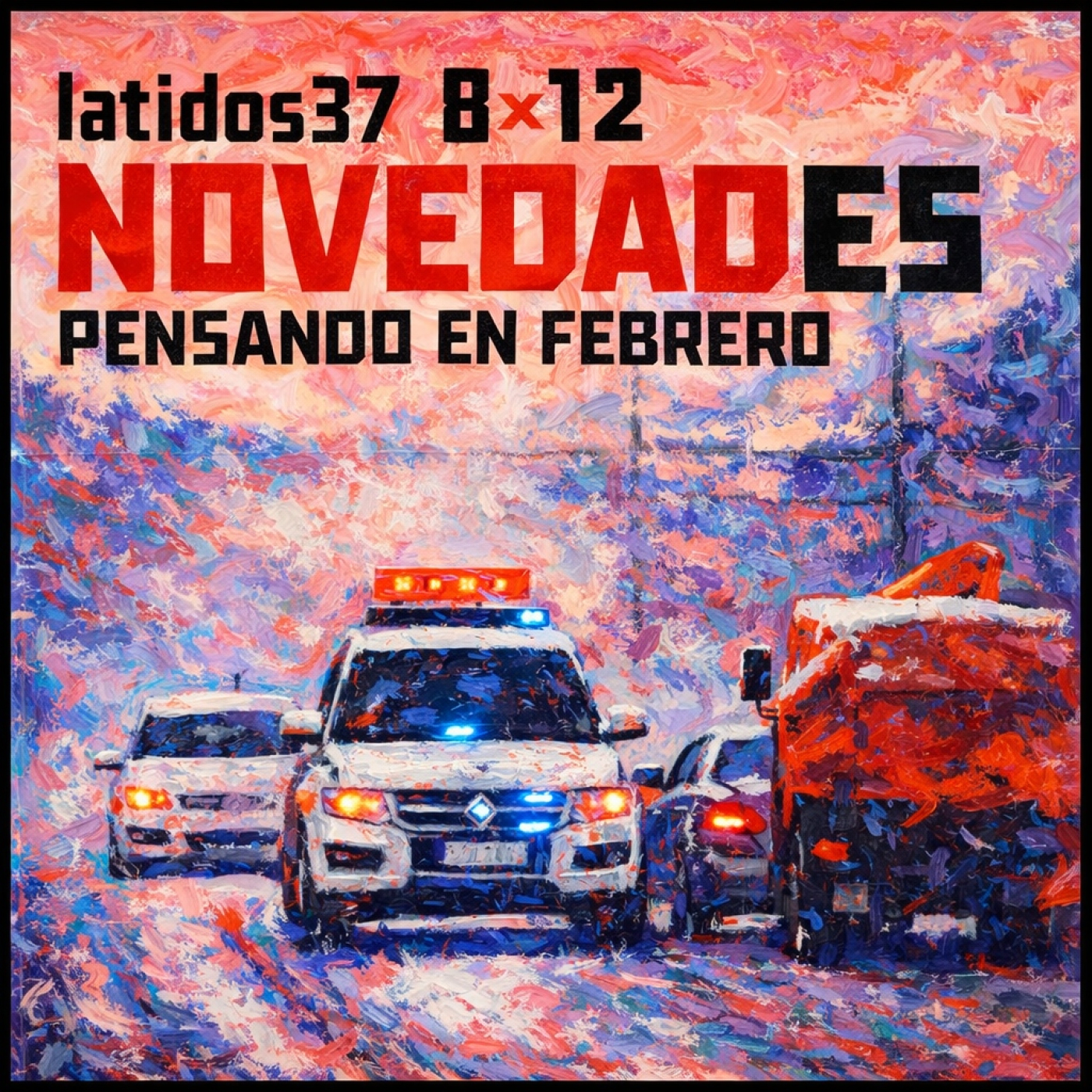 Latidos37| 8x12 Novedades pensando en febrero episode artwork