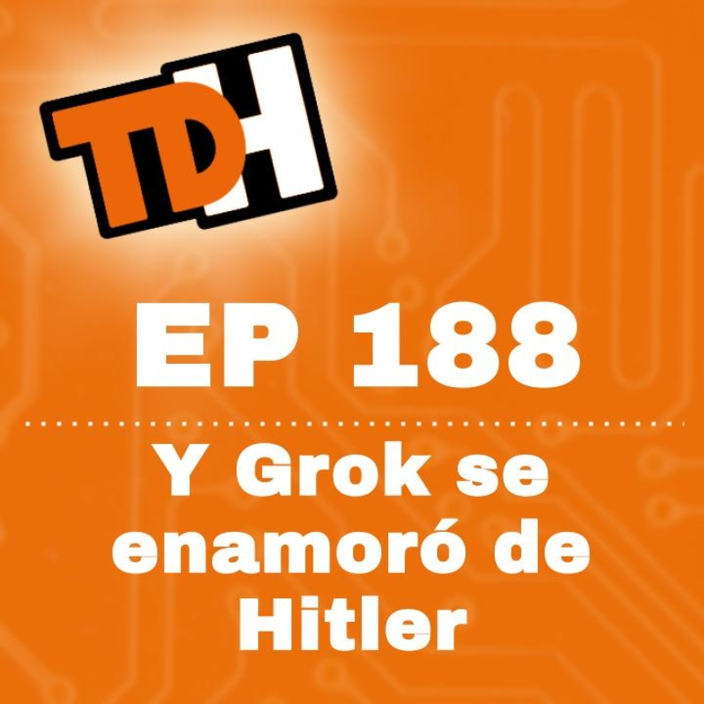 188 Y Grok se enamoró de Hitler
