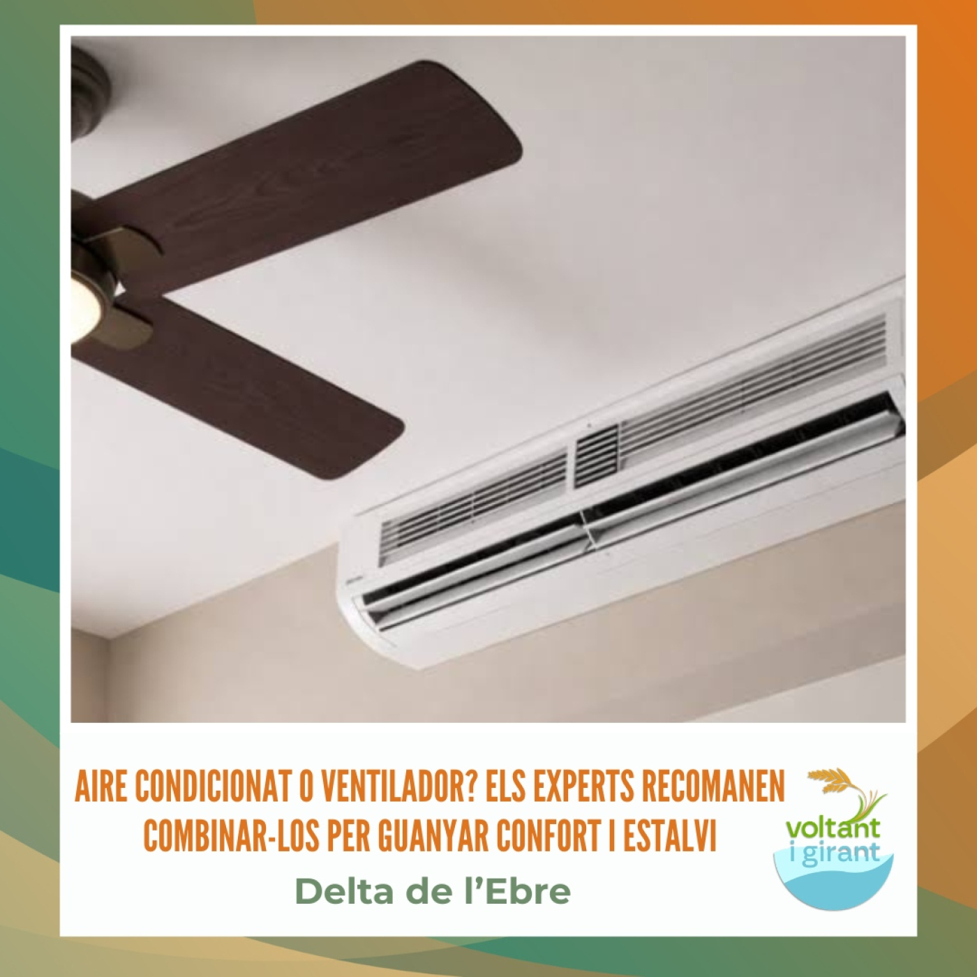 Aire condicionat o ventilador? Els experts recomanen combinar-los per guanyar confort i estalvi episode artwork