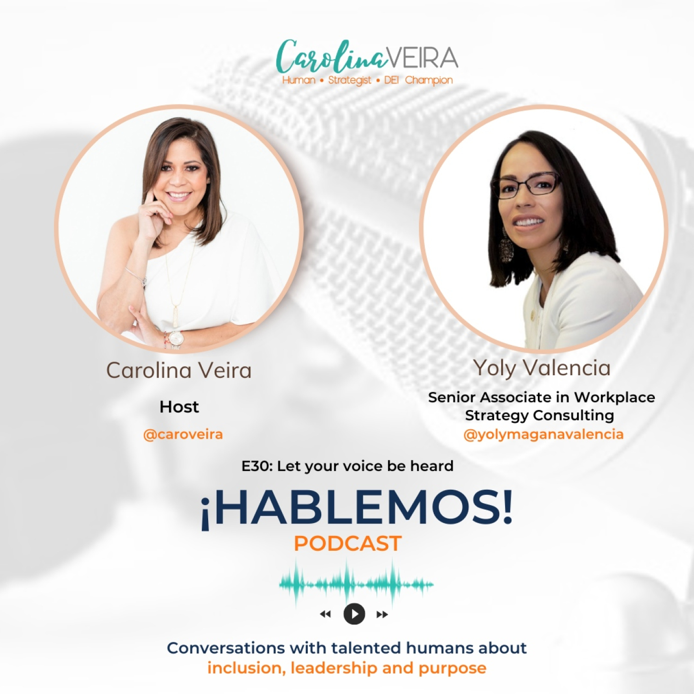 ¡Hablemos!: Inclusion, Leadership & Purpose