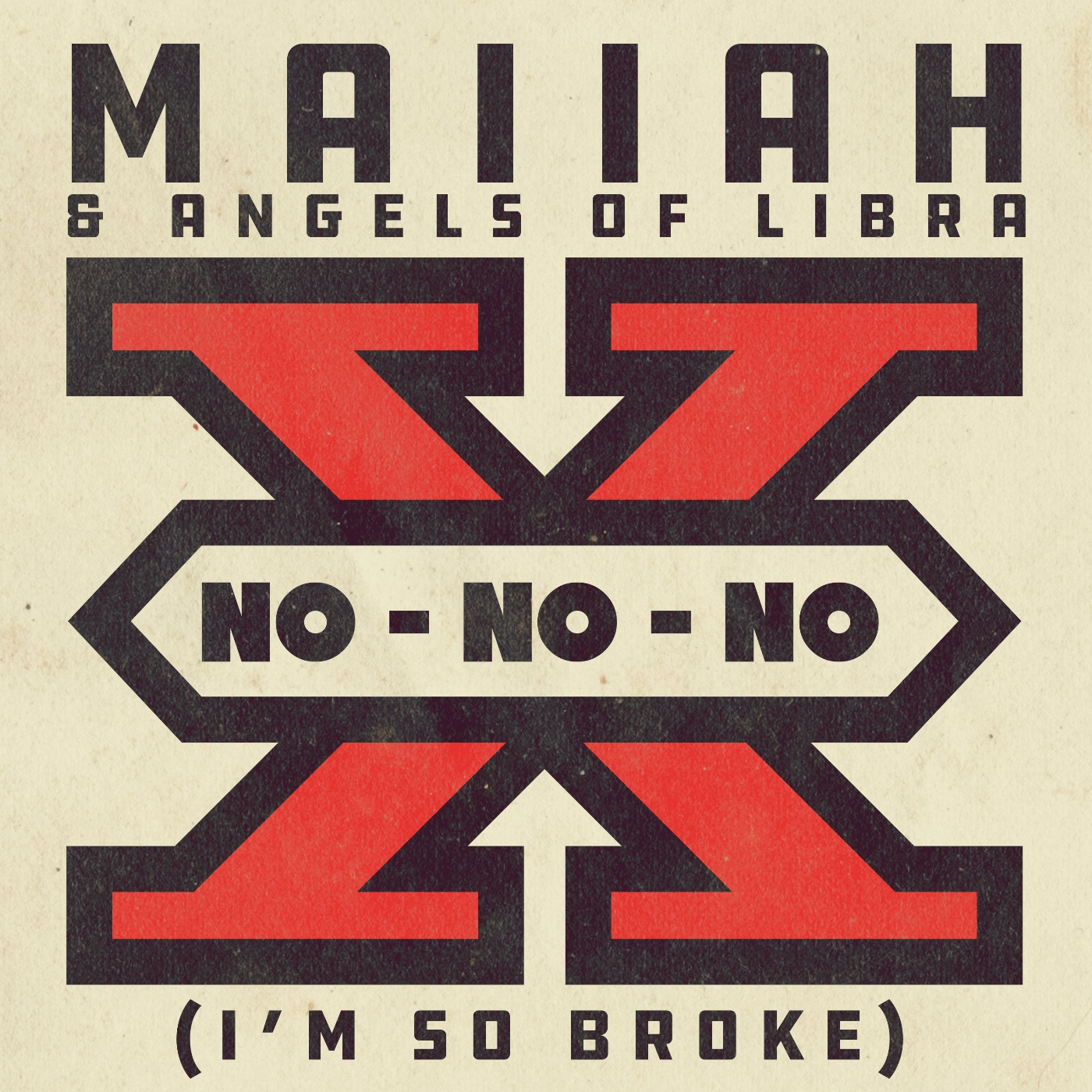 MAIIAH & ANGELS OF LIBRA - No No No ( I'm So Broke). episode artwork
