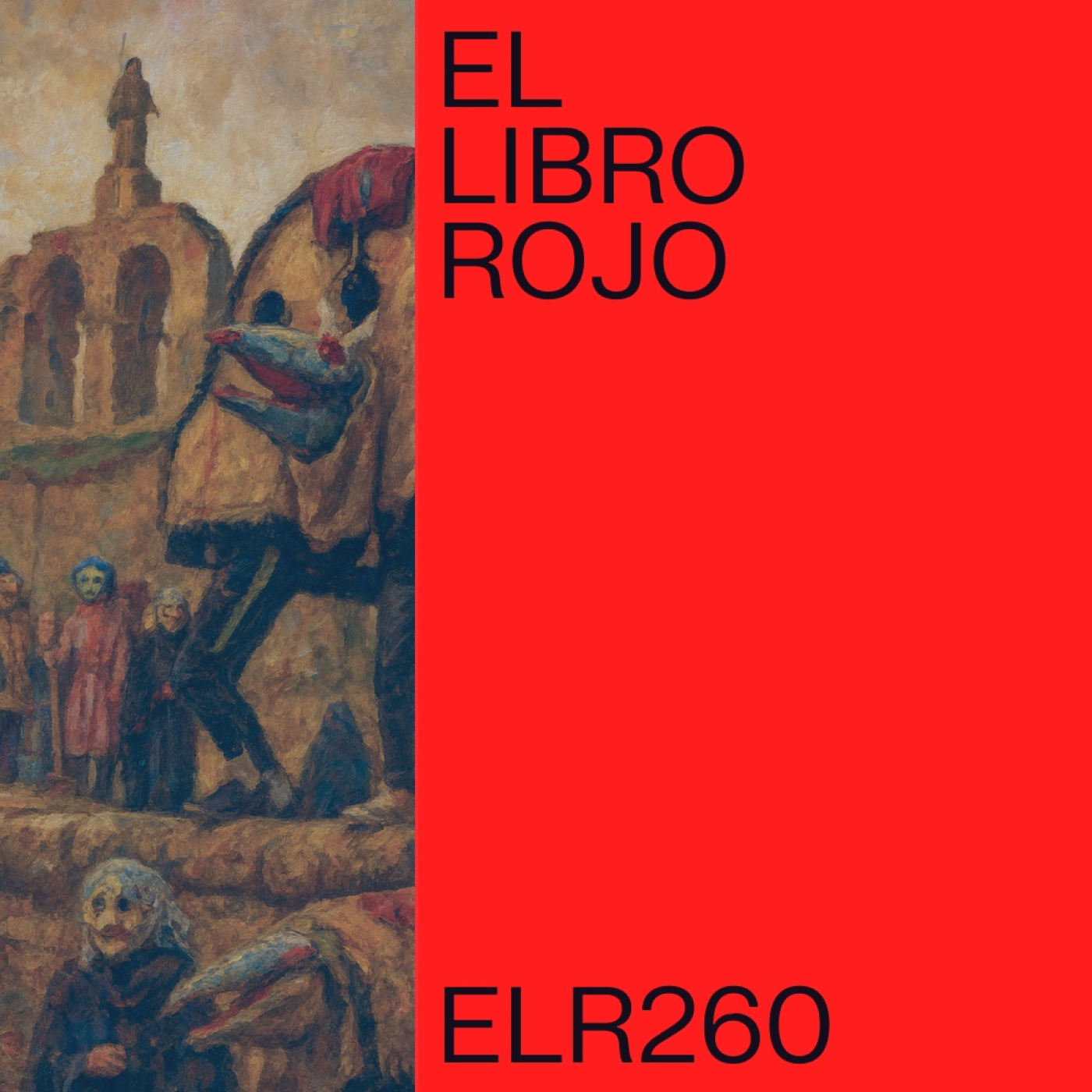 ELR260. Hacinas y sus tradiciones; con Andrés Rey, David Gómez y Pedro Rey. El Libro Rojo de Ritxi Ostáriz