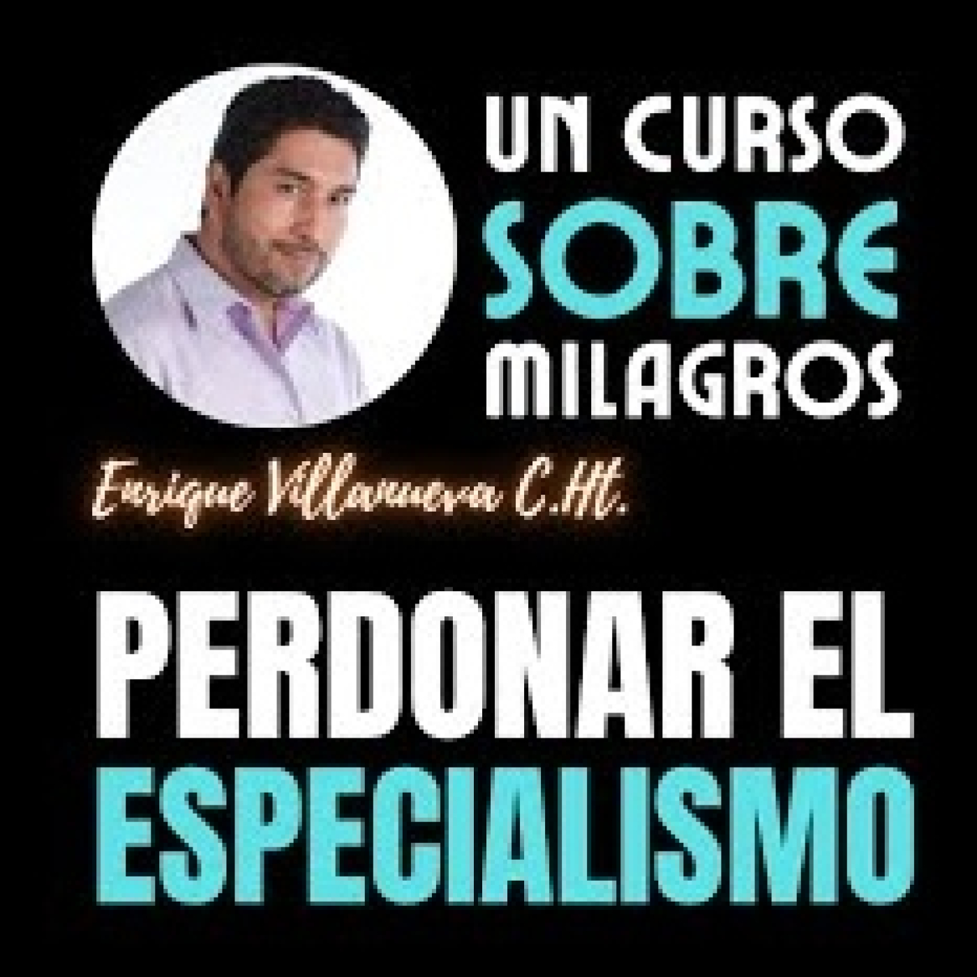 Audios de Enrique Villanueva