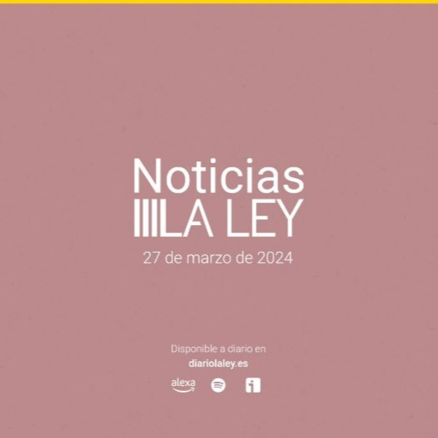 #NoticiasLALEY Miércoles 27 de marzo