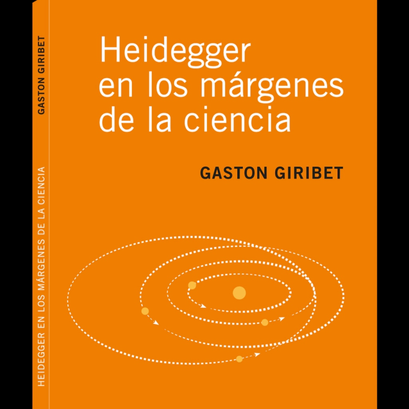 1172 - Filosofía ("avisaos estáis"): Heidegger, con el Dr. en Filosofía y Dr. en Física, Gastón Giribet, NYU