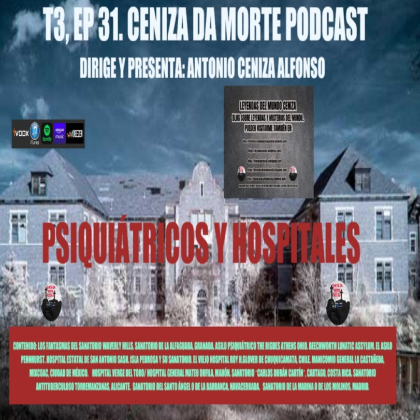 CENIZA DA MORTE PODCAST T3,Ep31 PSIQUIÁTRICOS Y HOSPITALES