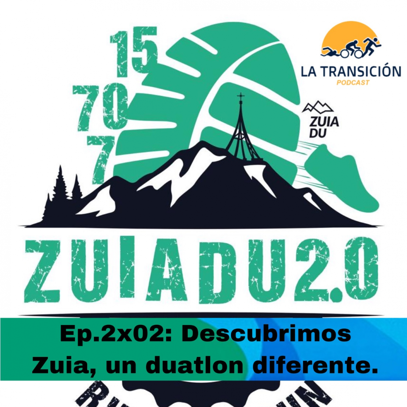 Ep. 2x02: Descubrimos Zuia, un duatlon diferente. episode artwork