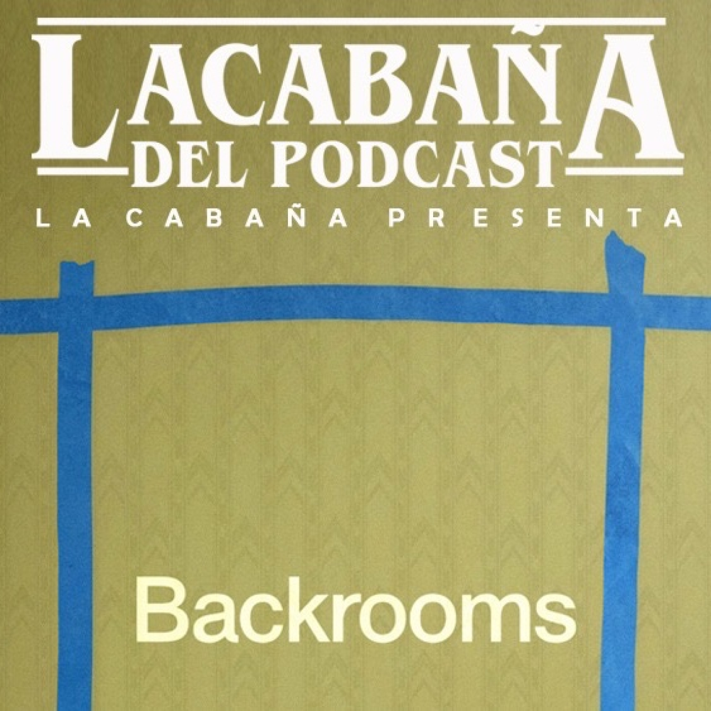 10x49 La Cabaña presenta: Backrooms (2026) - Episodio exclusivo para mecenas episode artwork