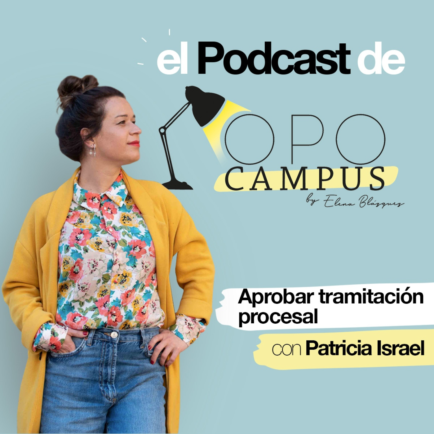 EL PODCAST DE OPOCAMPUS by Elena Blázquez