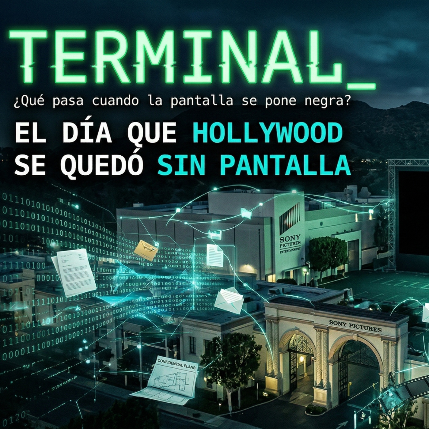 v1.01: Apagón en Hollywood: El HACKEO de Sony Pictures episode artwork