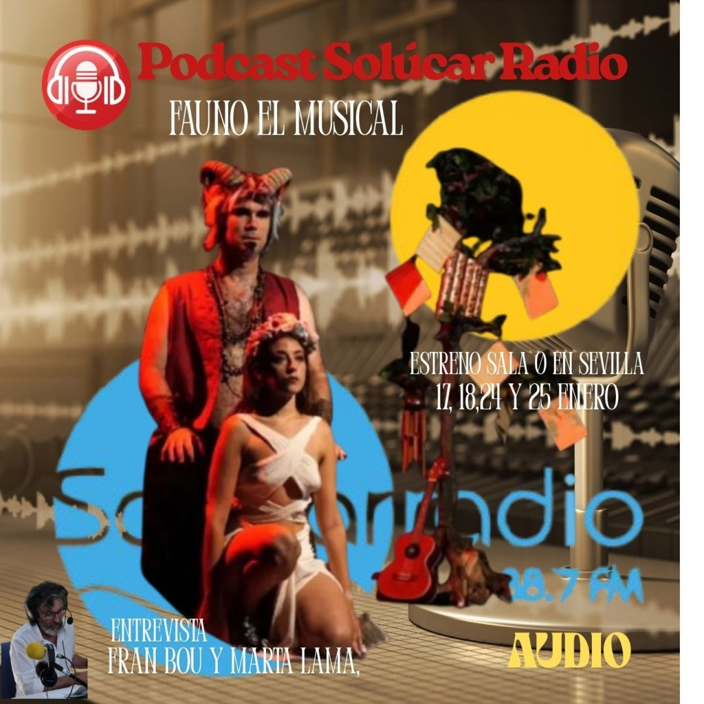 ENTREVISTA Fran Bou, autor y compositor Marta Lama, actriz "FAUNO EL MUSICAL" episode artwork