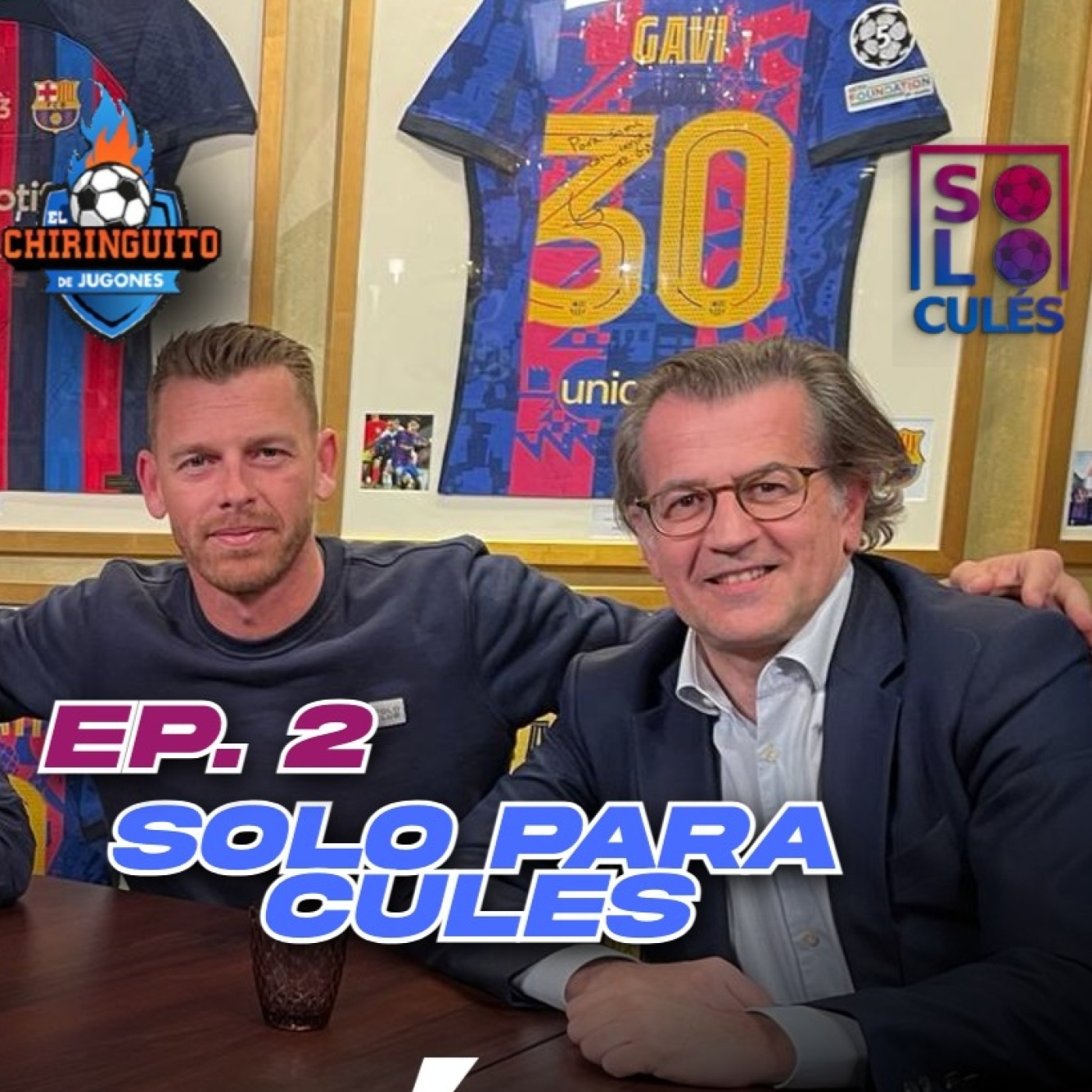  ❤️ SOLO PARA CULÉS | Ep.2 Jota Jordi, Joan Gaspart, Toni Freixa y Lluis Carrasco episode artwork