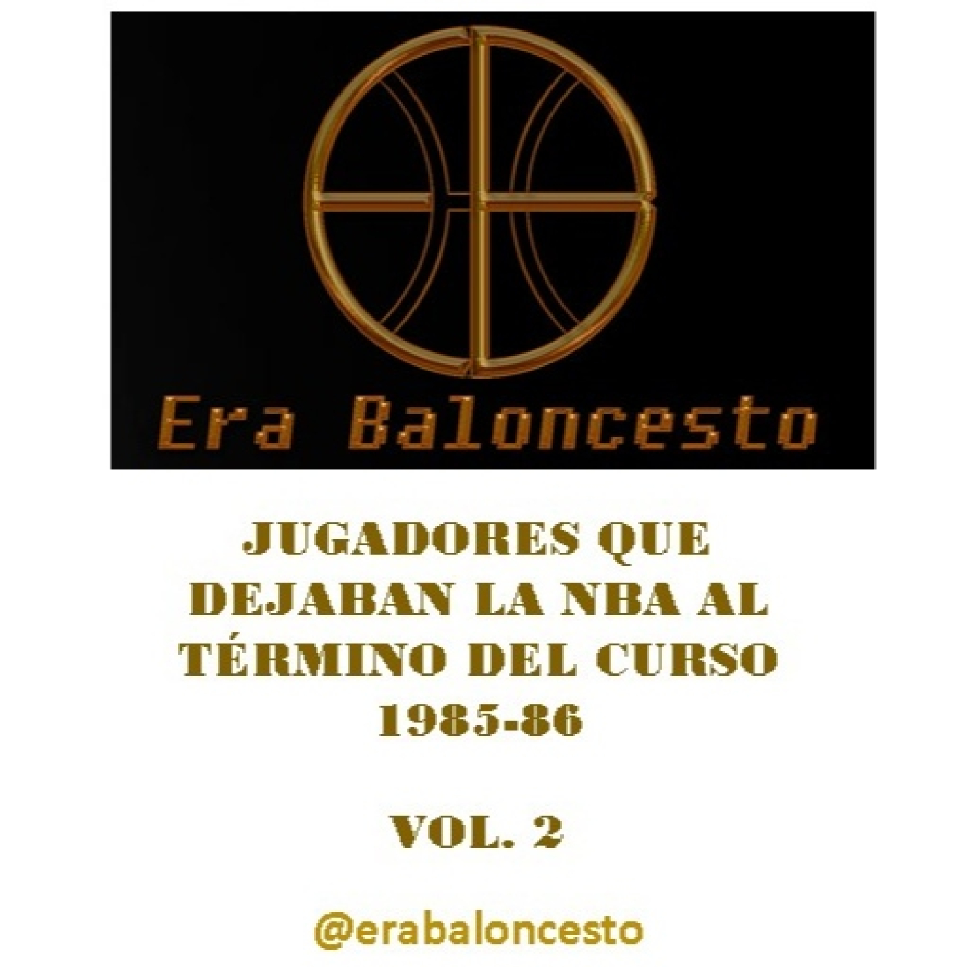 Era baloncesto - NBA 1987 (03) - Jugadores retirados II