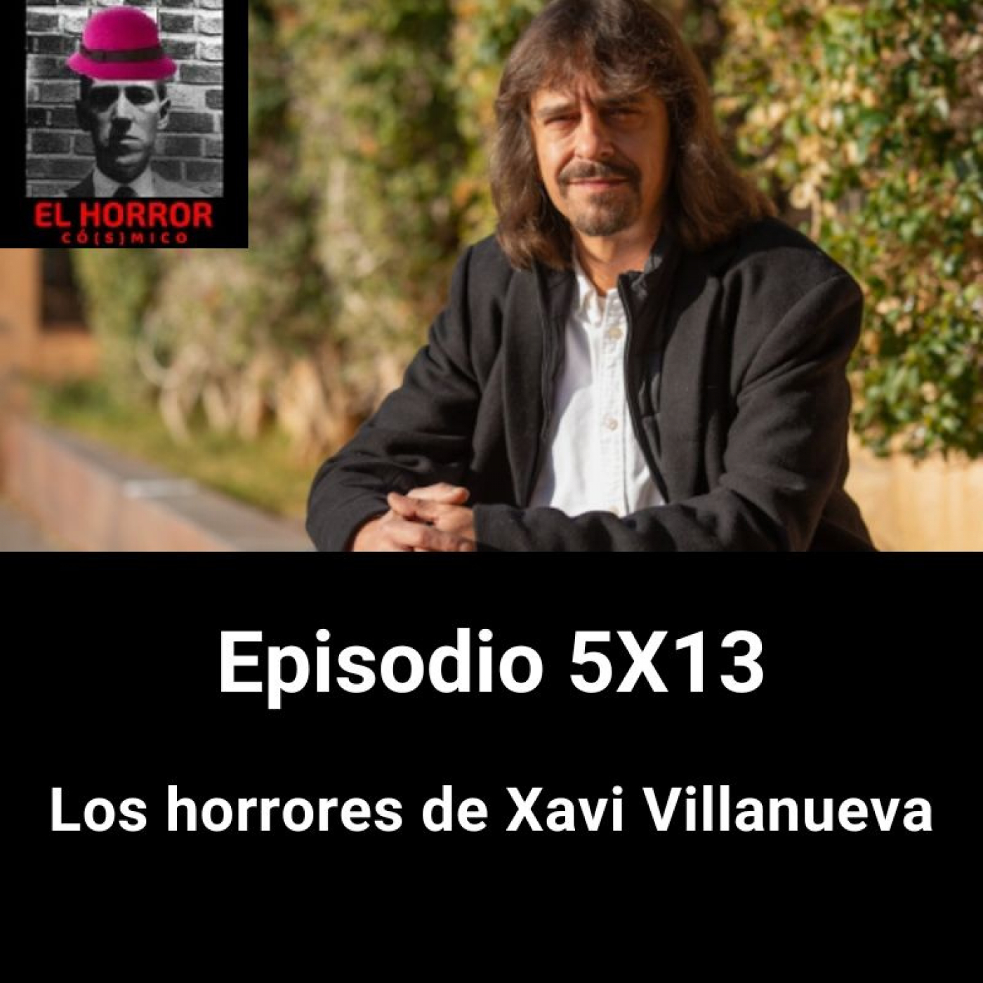 EHC 5X13: Los horrores de Xavi Villanueva episode artwork