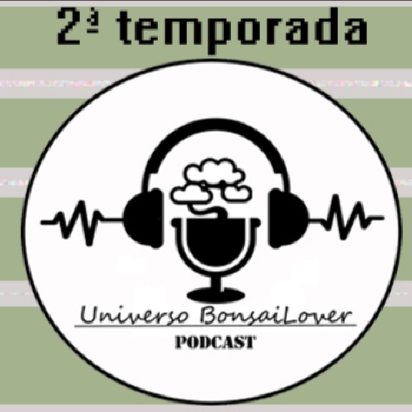 UNIVERSO BONSAILOVER PODCAST