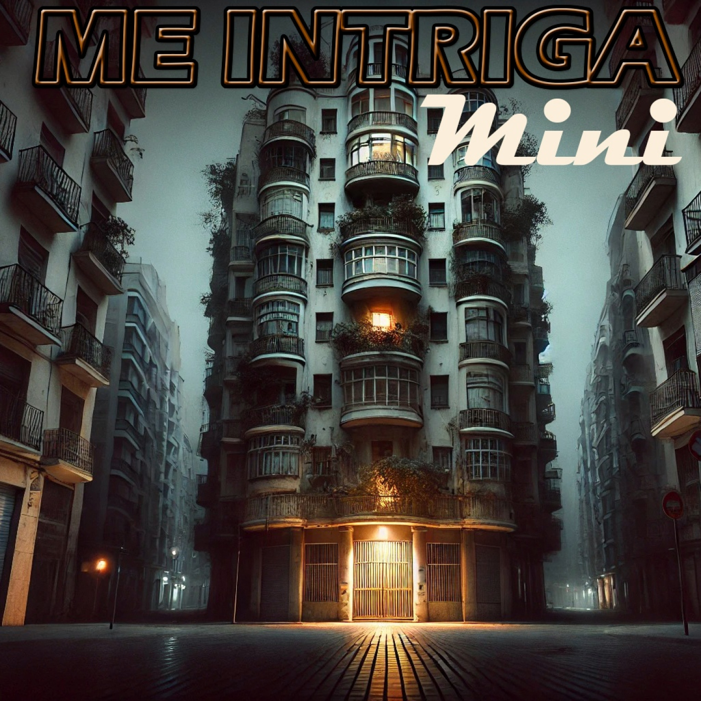 ME INTRIGA