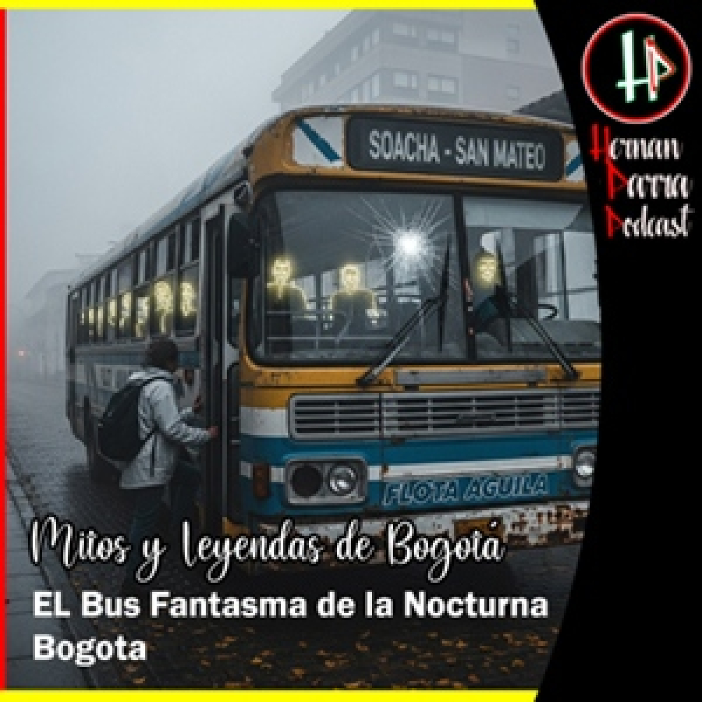 El Bus Fantasma de la Nocturna Bogotá episode artwork