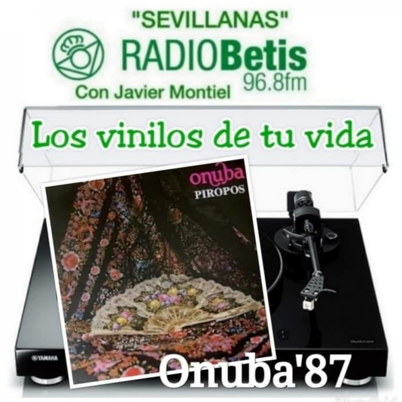 Podcast SEVILLANAS de Radio Betis