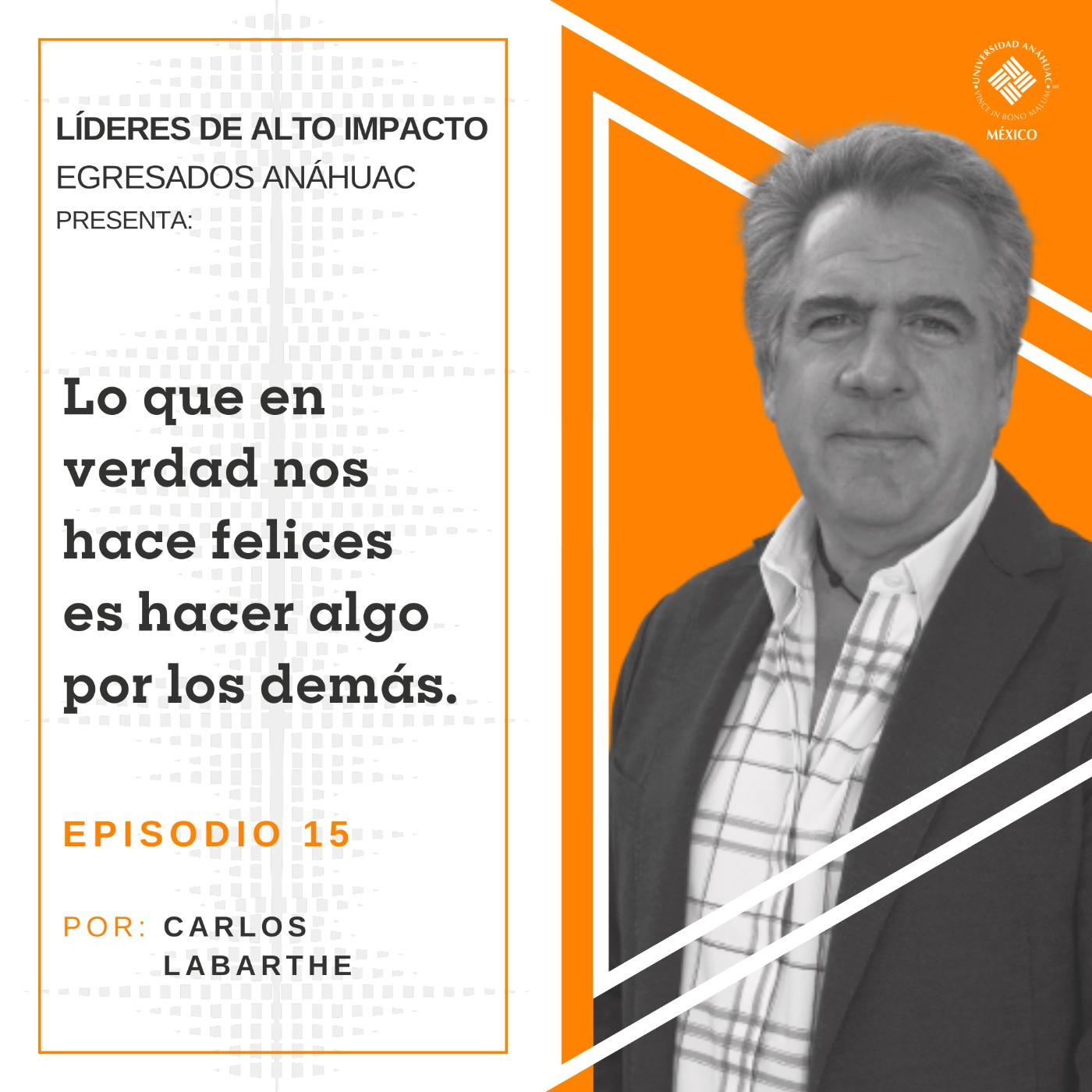 Egresados Anáhuac: Líderes de Alto Impacto