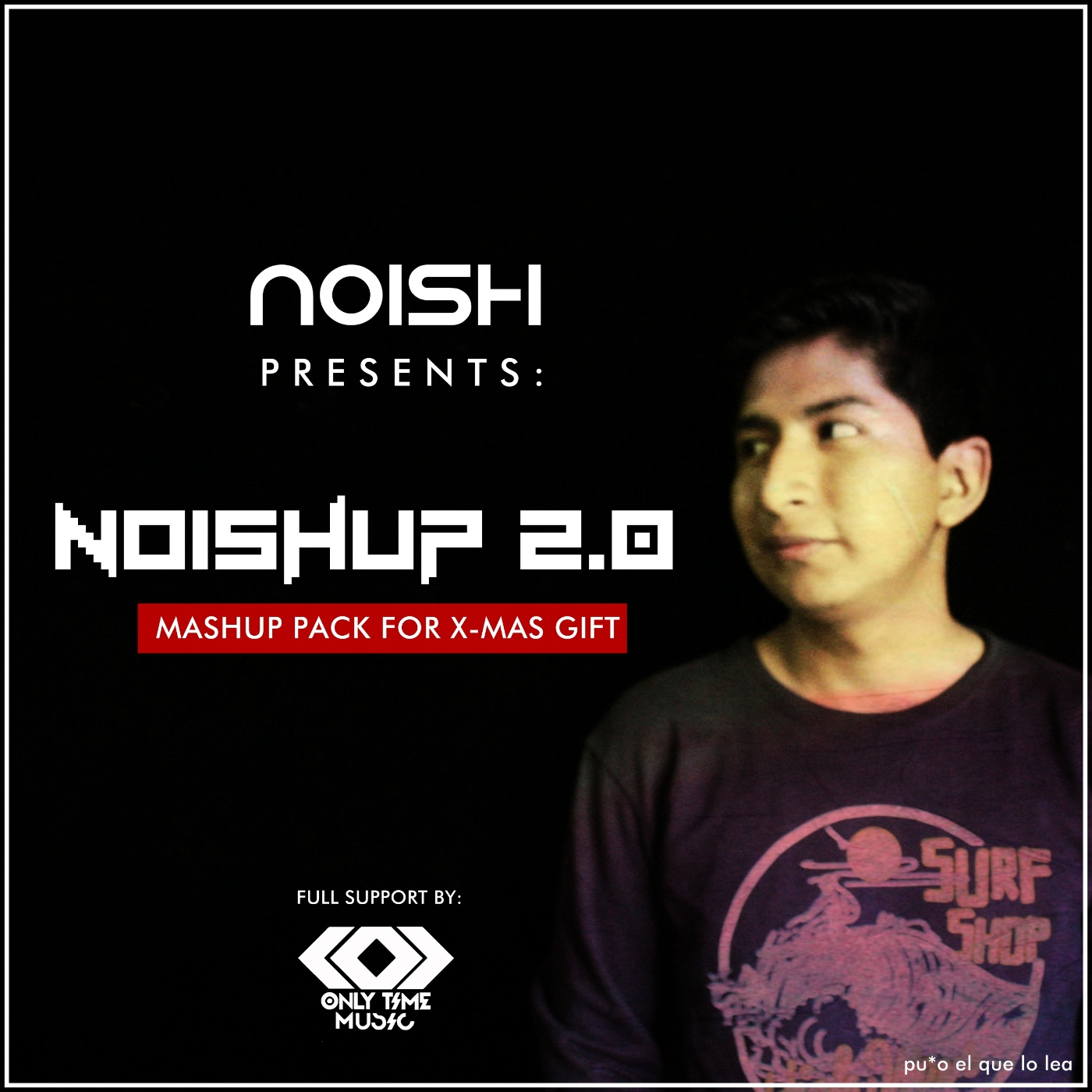"NOISHUP 2.0" Mashup Pack 2017 | X-MAS Gift (Full Mix)