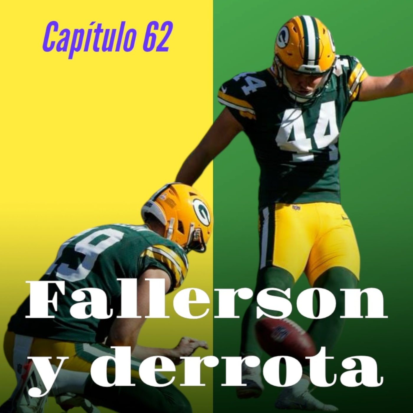 Capítulo 62 | Pies de Fallerson...y derrota episode artwork