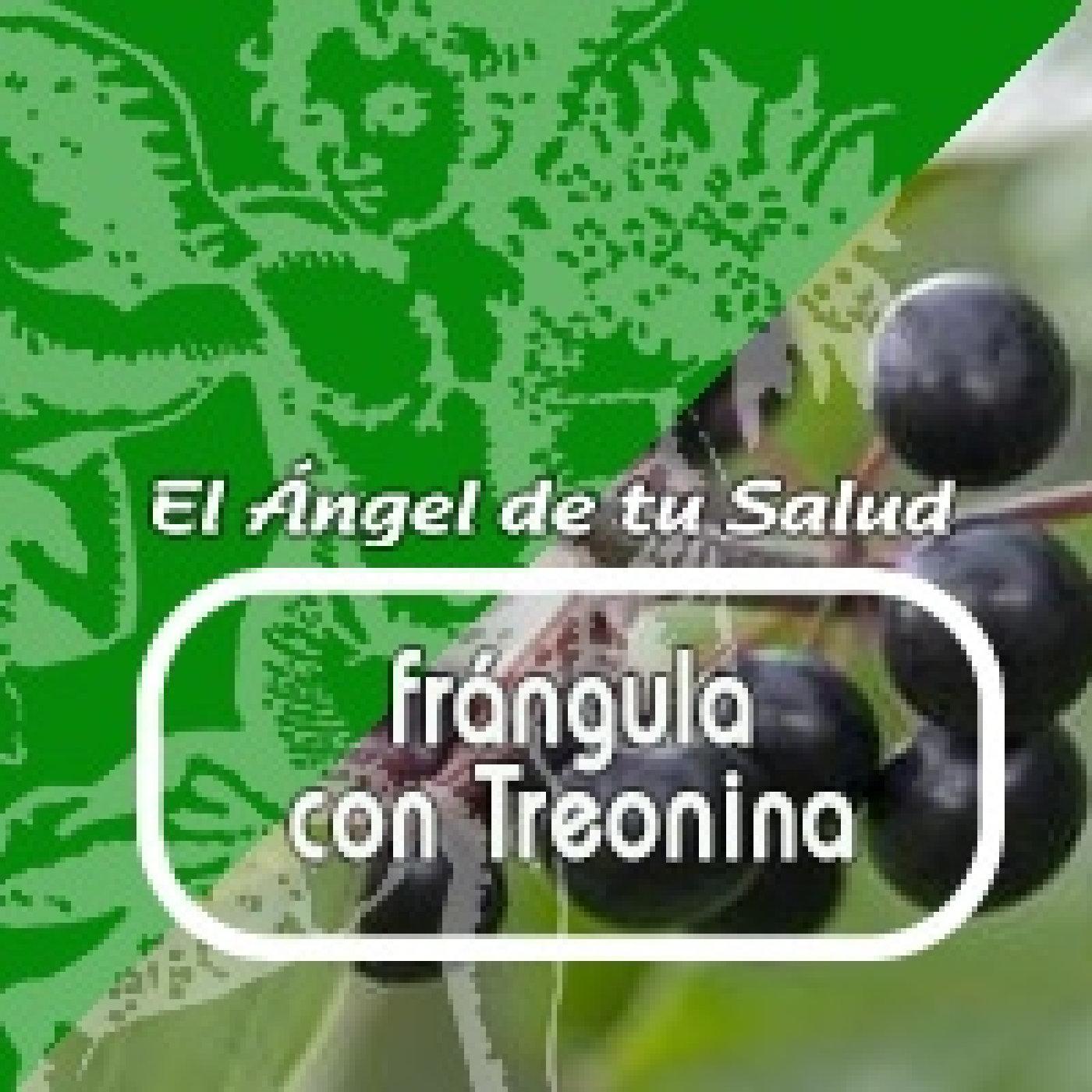 El Ángel de tu Salud - FRÁNGULA CON TEONINA*** episode artwork
