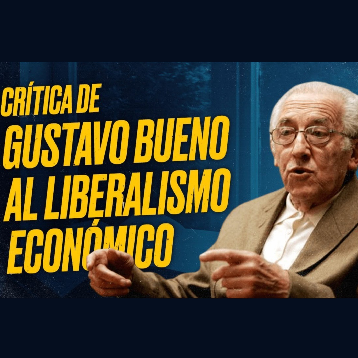 GUSTAVO BUENO: Crítica al LIBERALISMO económico desde el MATERIALISMO FILOSÓFICO