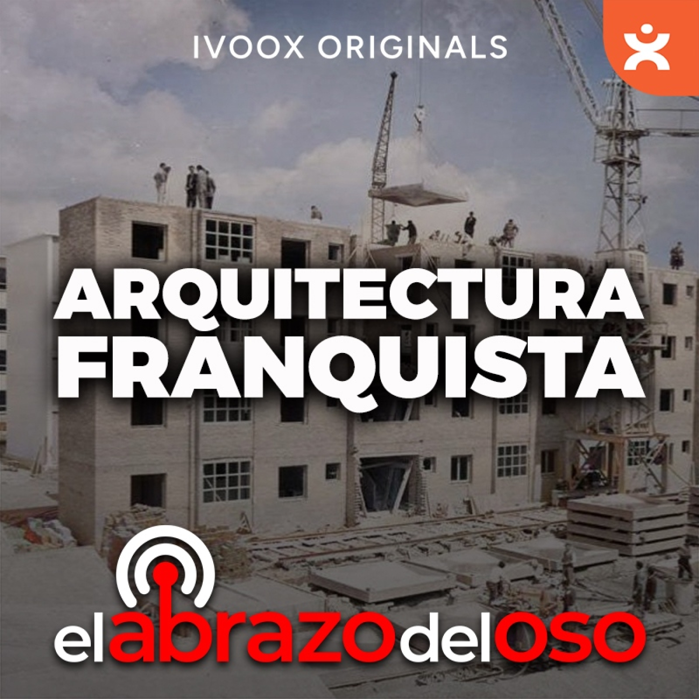 Arquitectura Franquista - Diseño de la sociedad de posguerra