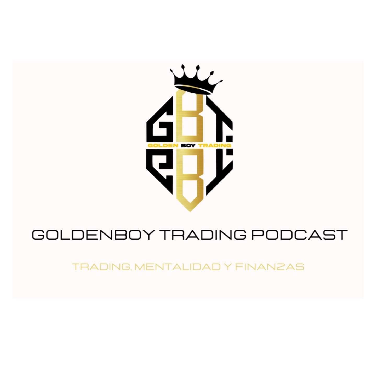 GoldenBoy Trading Podcast