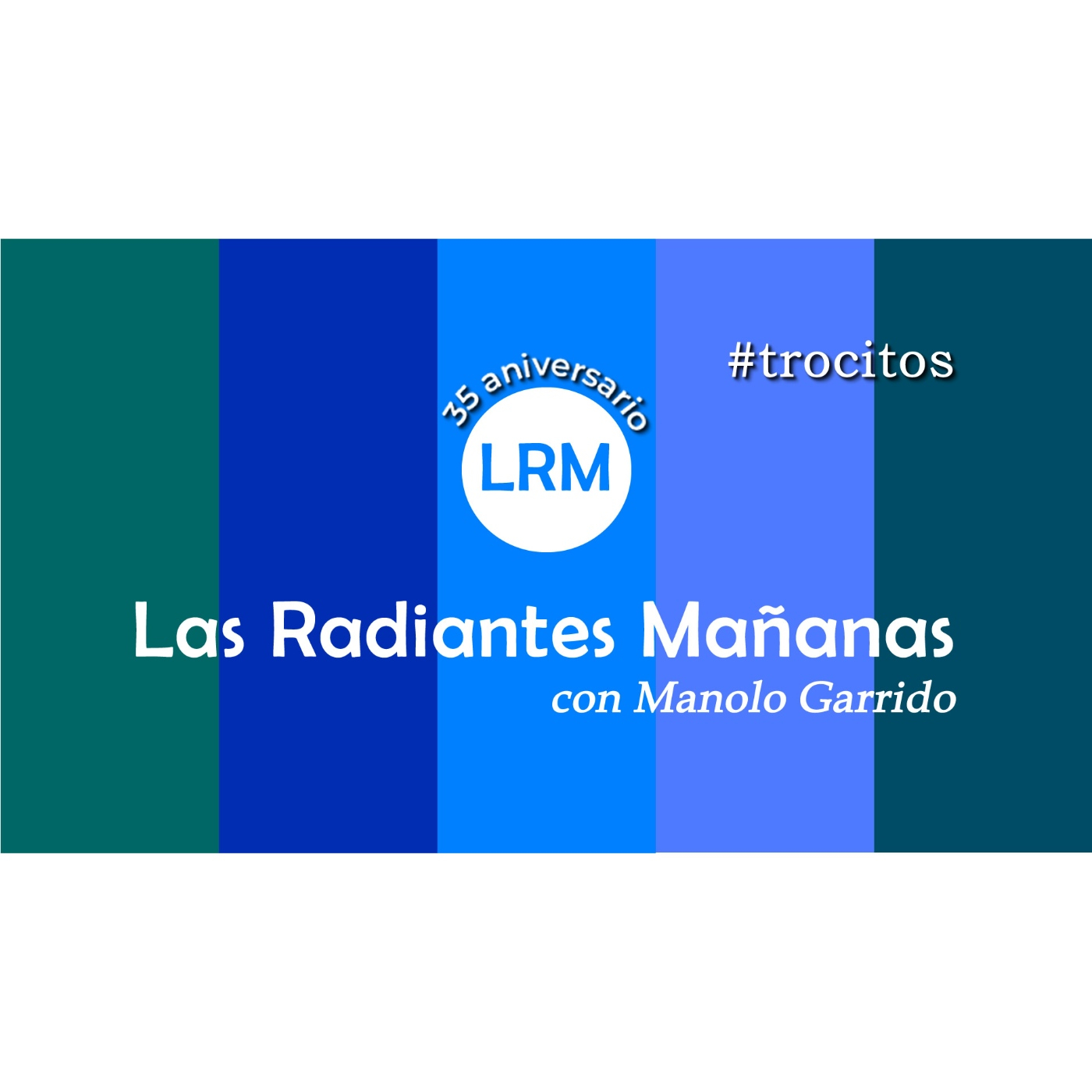 TROZOS DE VIDA, TROZOS DE RADIO