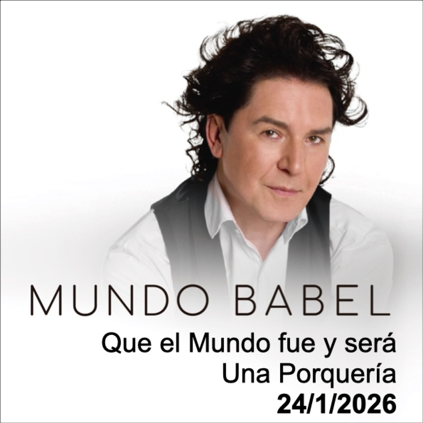 Que el Mundo fue y será una Porqueria