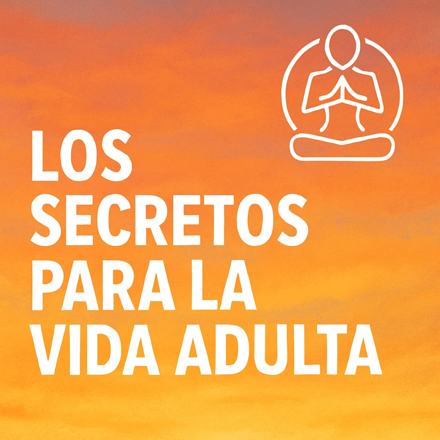 Los secretos para la vida adulta episode artwork
