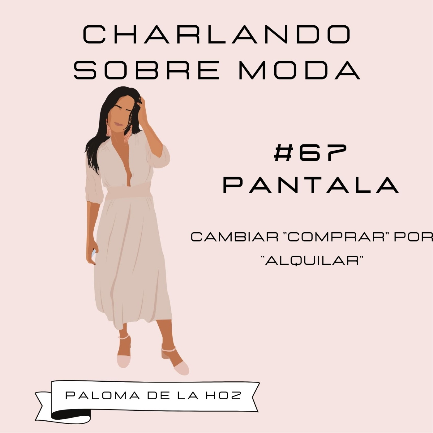 Charlando sobre moda