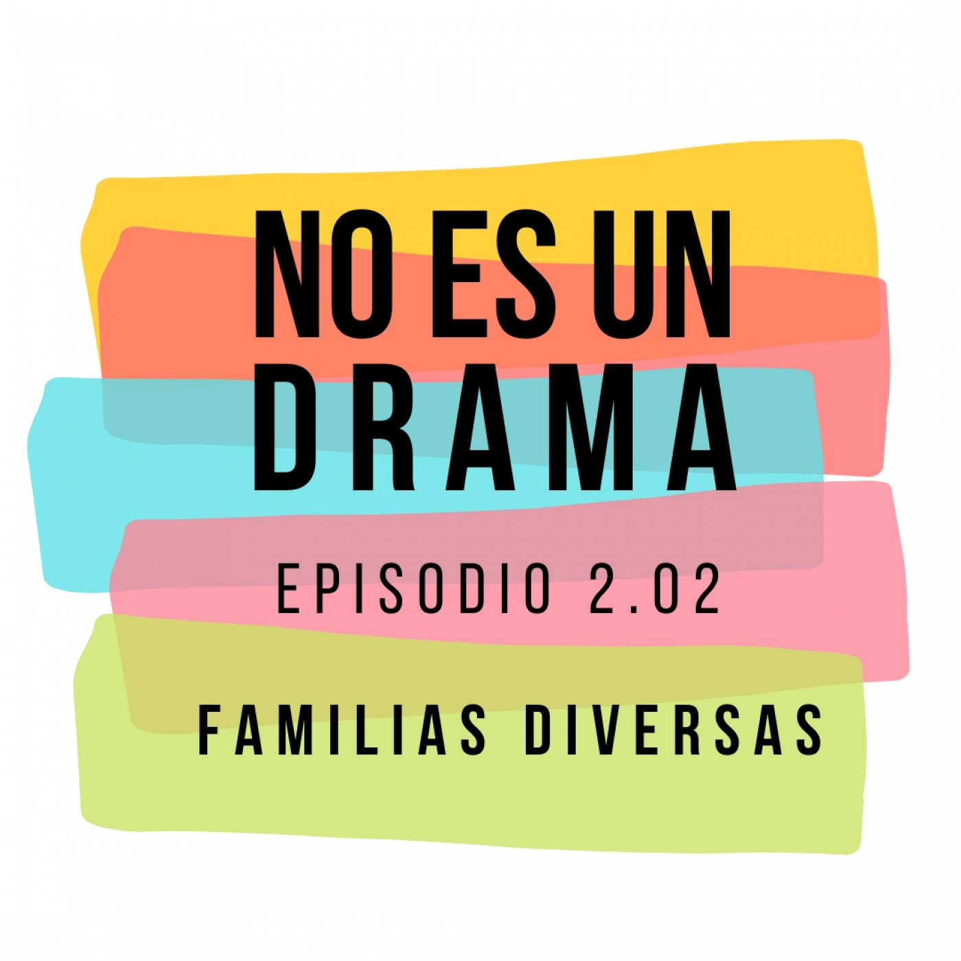 Episodio 11- Familias diversas episode artwork