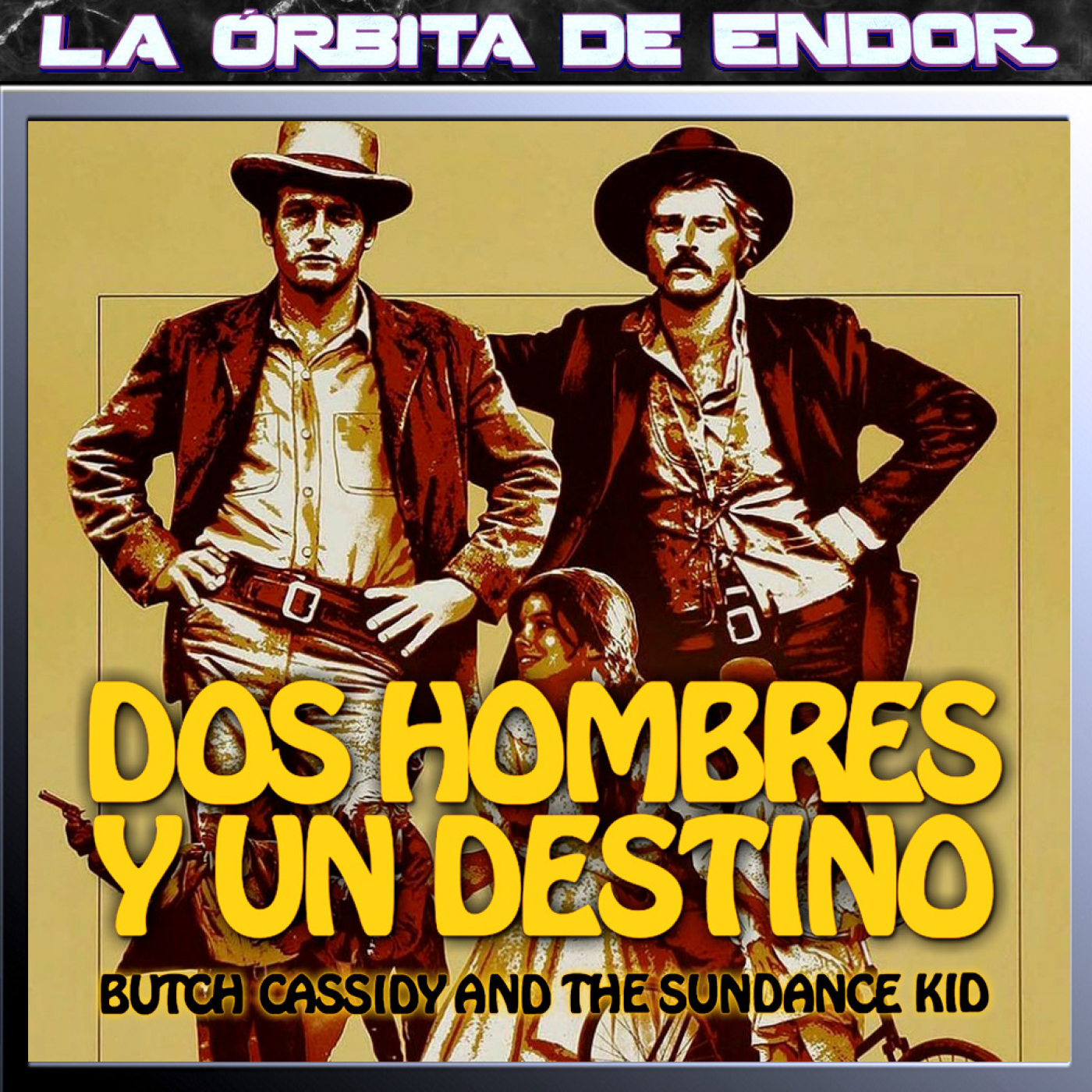 LODE 15x18 – DOS HOMBRES Y UN DESTINO (Butch Cassidy and the Sundance Kid – 1969)