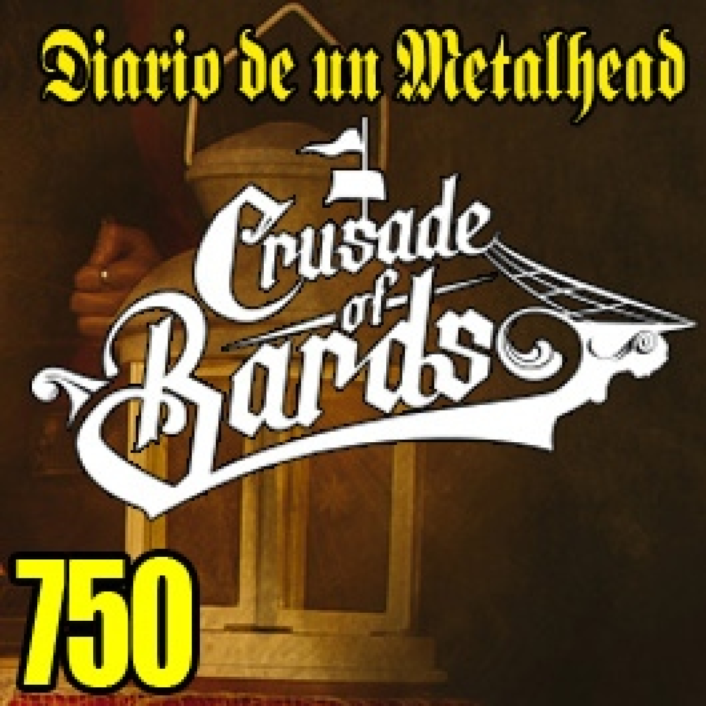 Diario de un Metalhead 750 CRUSADE OF BARDS episode artwork