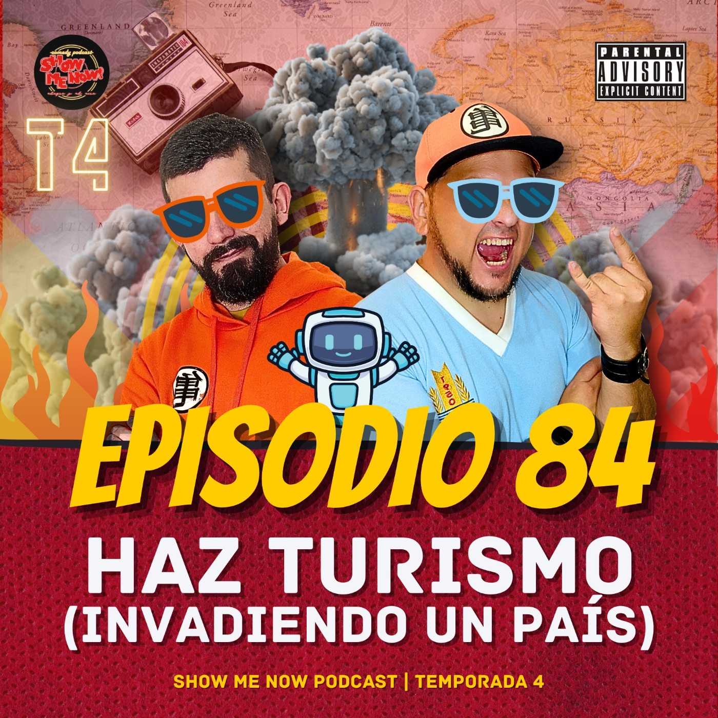 84. Haz turismo (invadiendo un país) episode artwork