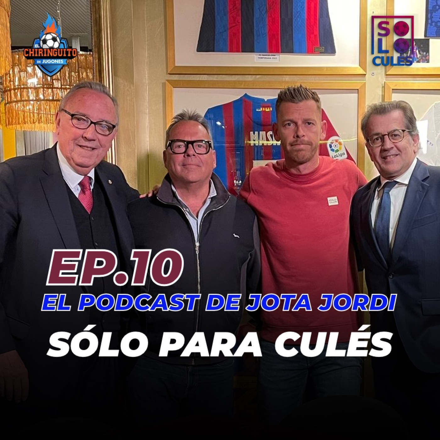  ❤️ SÓLO PARA CULÉS | EP. 10 COMPLETO | El podcast de Jota Jordi episode artwork