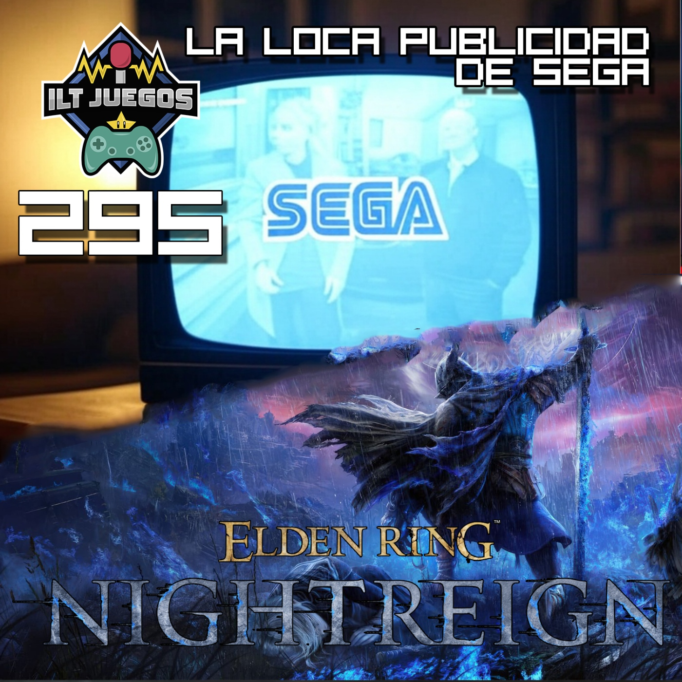 ILT 295 - Elden Ring: Nightreign y la publicidad mas loca de SEGA episode artwork