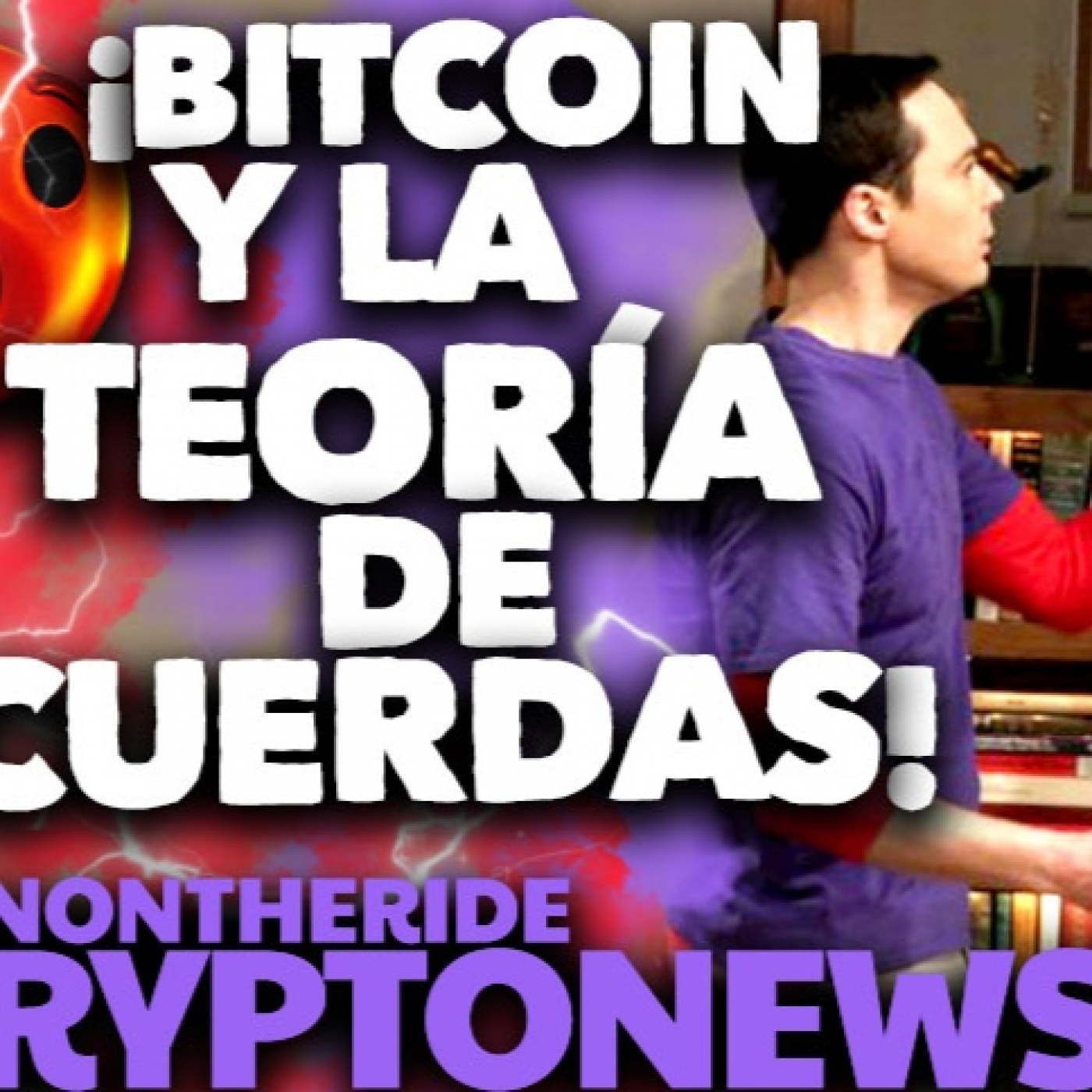¡LOCURA TOTAL!   ¡LA TEORÍA DE CUERDAS REVELA QUE BITCOIN ALCANZARÁ LOS 100.000$!