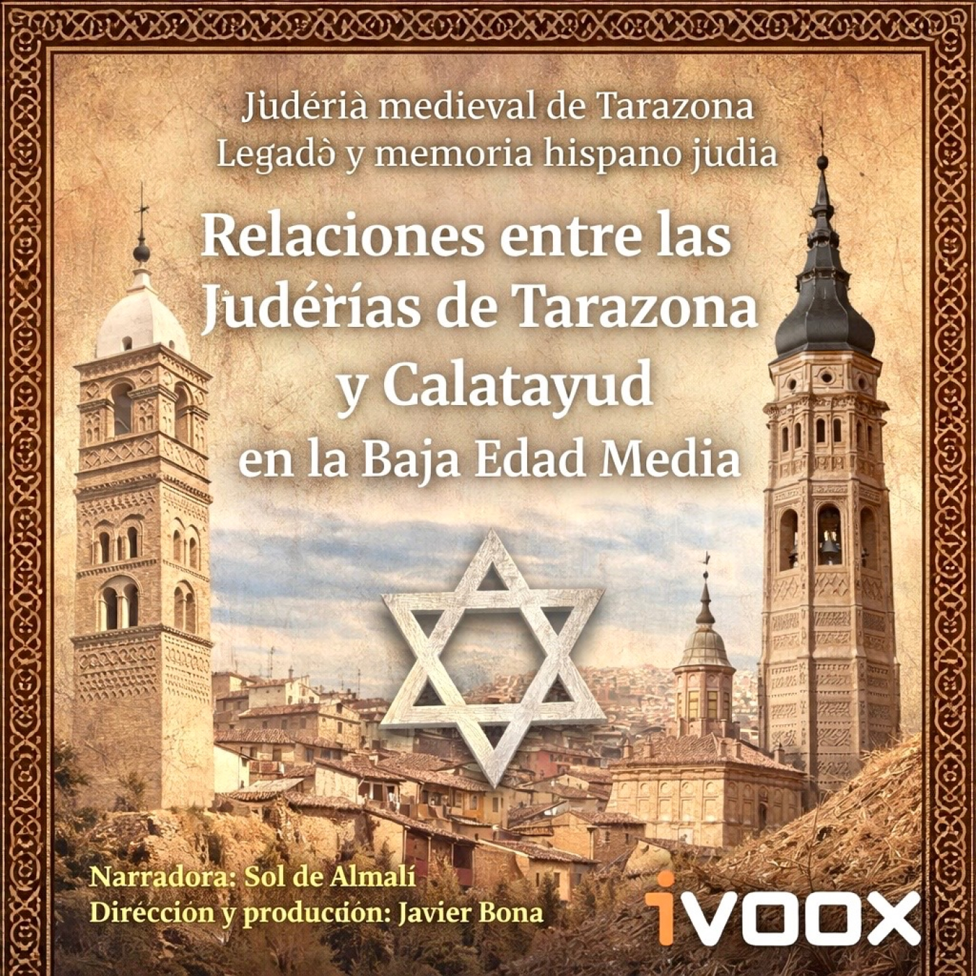 Judería medieval de Tarazona: Historia y memoria