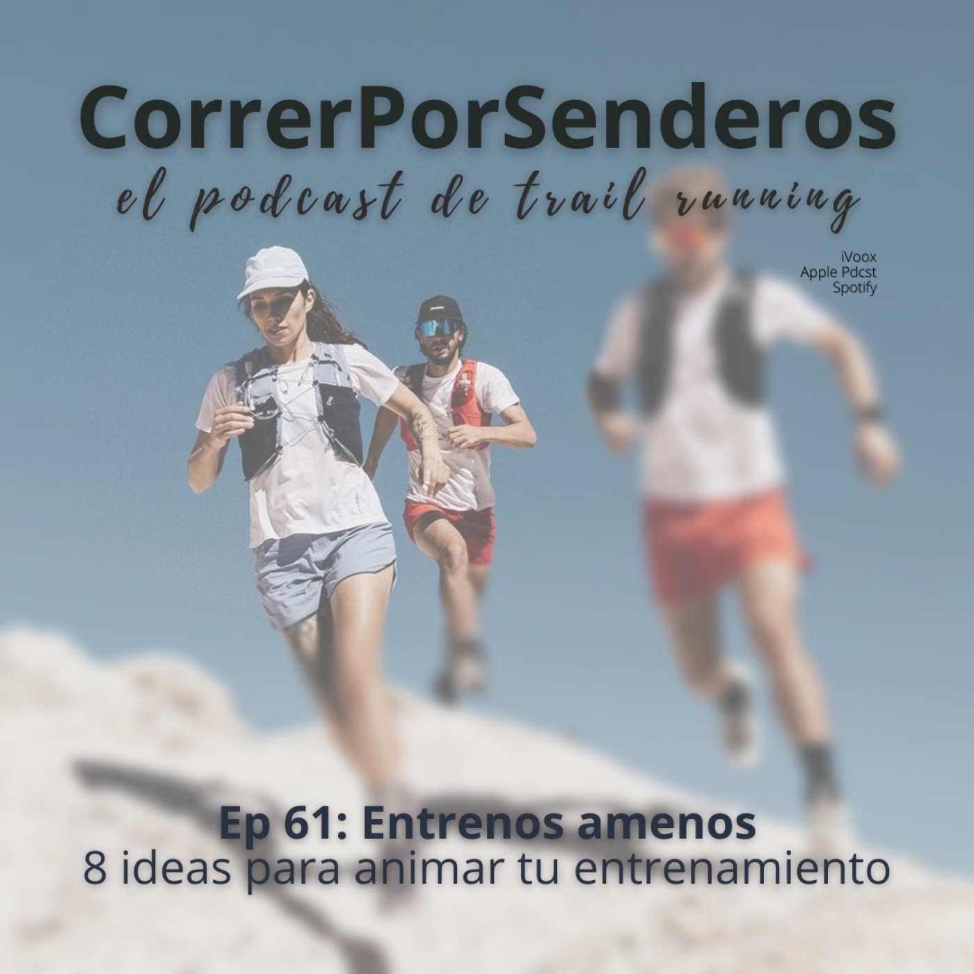 CorrerPorSenderos | El podcast de trail-running