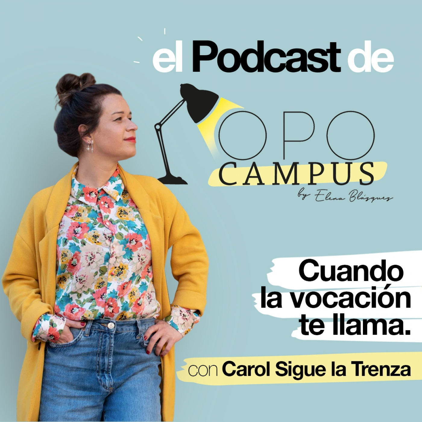 EL PODCAST DE OPOCAMPUS by Elena Blázquez