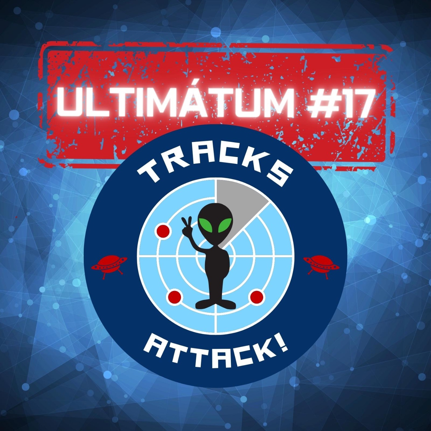 TRACKS ATTACK! Emisión Interceptada: 1x17