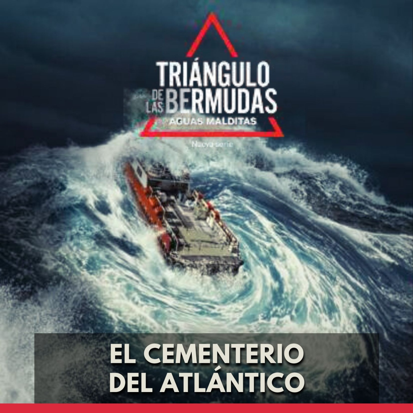 Triángulo de las Bermudas - El Cementerio del Atlántico episode artwork