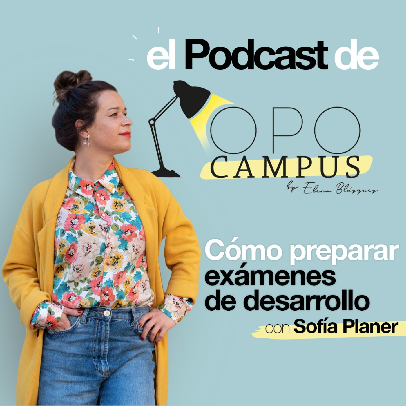 EL PODCAST DE OPOCAMPUS by Elena Blázquez