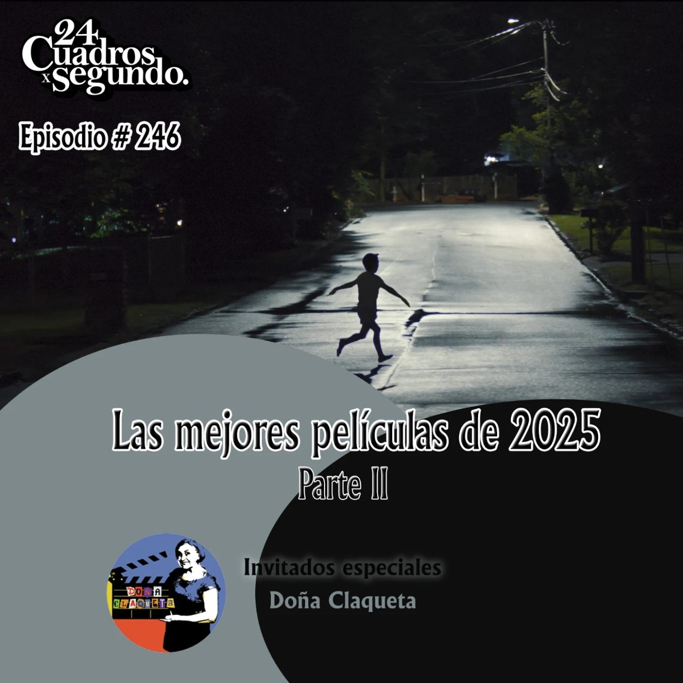DC 03X16 | Crossover con 24 Cuadros Por Segundo: "Las Mejores Películas del 2025 - Top 5-1" episode artwork